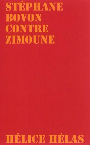 Contre Zimoune - Stéphane Bovon