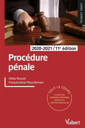 Procédure pénale : 2020-2021 - Gildas Roussel