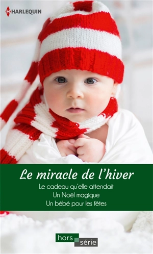 Le miracle de l'hiver - Brenda Novak