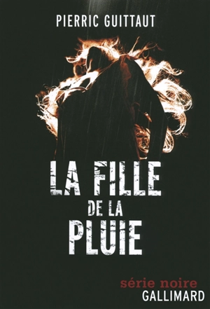 La fille de la pluie - Pierric Guittaut