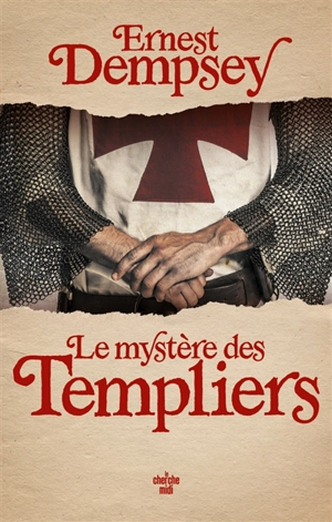 Une aventure de Sean Wyatt. Le mystère des Templiers - Ernest Dempsey