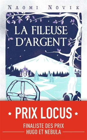 La fileuse d'argent - Naomi Novik