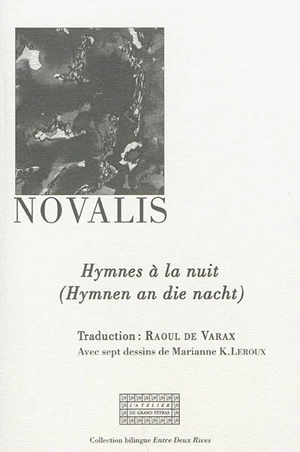 Hymnes à la nuit. Hymnen an die Nacht - Novalis