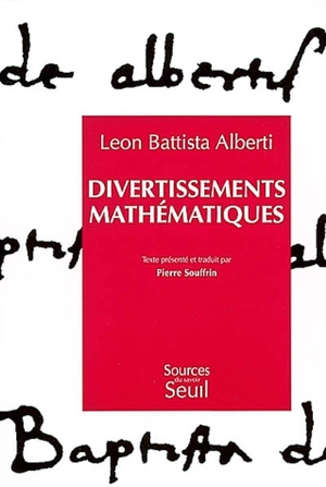 Divertissements mathématiques - Leon Battista Alberti