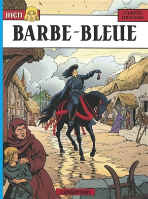 Jhen. Vol. 4. Barbe-Bleue - Jacques Martin