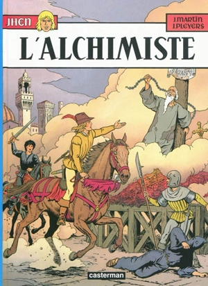 Jhen. Vol. 7. L'alchimiste - Jacques Martin