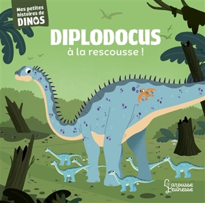 Diplodocus à la rescousse ! - Stéphane Frattini