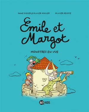 Emile et Margot. Vol. 8. Monstres en vue - Anne Didier