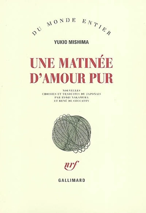 Une matinée d'amour pur - Yukio Mishima