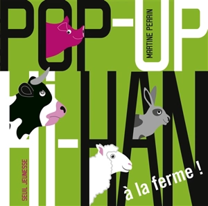 Pop-up hi-han : à la ferme ! - Martine Perrin