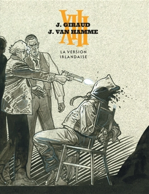 XIII. Vol. 18. La version irlandaise : the Kelly Brian story - Jean Van Hamme