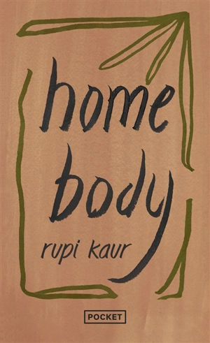 Home body - Rupi Kaur