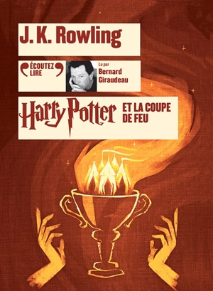 Harry Potter. Vol. 4. Harry Potter et la coupe de feu - J.K. Rowling