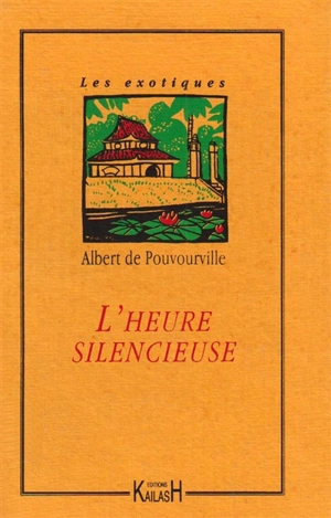 L'heure silencieuse - Albert de Pouvourville