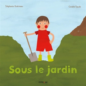 Sous le jardin - Stéphanie Guérineau