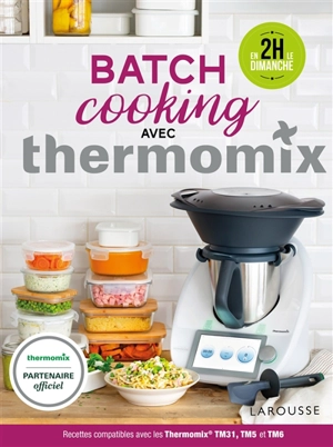 Batch cooking avec Thermomix - Bérengère Abraham