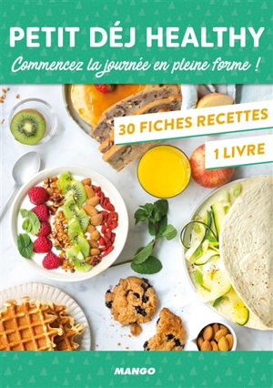 Petit déj healthy : commencez la journée en pleine forme ! - Vanessa Bedjaï-Haddad