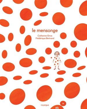 Le mensonge - Catherine Grive