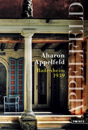 Badenheim 1939 - Aharon Appelfeld