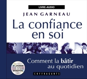 La confiance en soi - Garneau, Jean-François