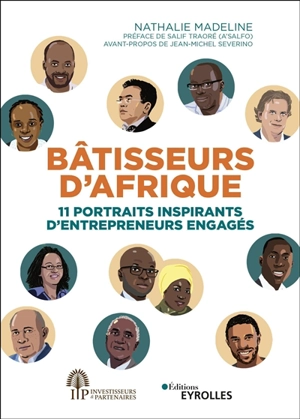 Bâtisseurs d'Afrique : 11 portraits inspirants d'entrepreneurs engagés - Nathalie Madeline