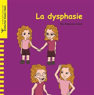 La dysphasie - May Benhayoun Sadafi