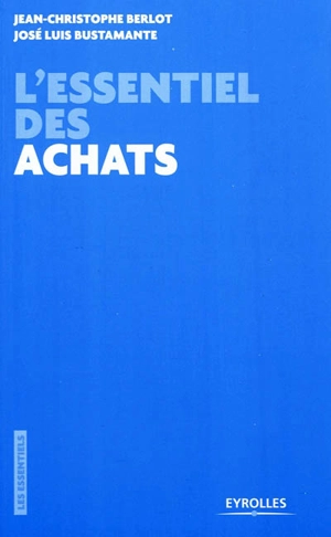 L'essentiel des achats - Jean-Christophe Berlot