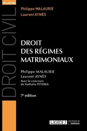 Droit des régimes matrimoniaux - Philippe Malaurie