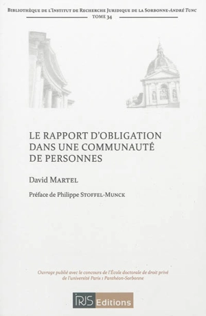 Le rapport d'obligation dans une communauté de personnes - David Martel