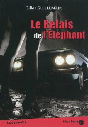 Le relais de l'éléphant - Gilles Guillemain