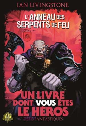 L'anneau des serpents de feu - Ian Livingstone