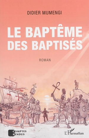 Le baptême des baptisés - Didier Mumengi