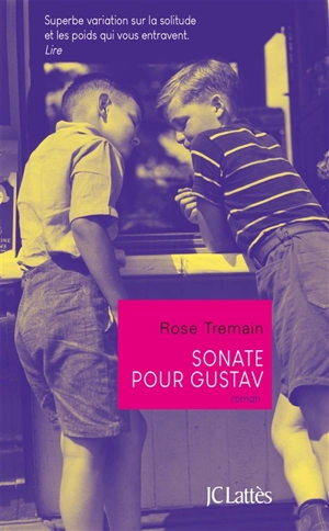 Sonate pour Gustav - Rose Tremain