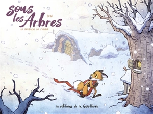 Sous les arbres. Le frisson de l'hiver - Dav