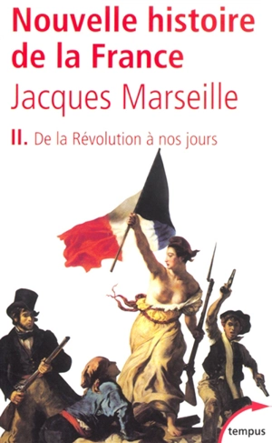 Nouvelle histoire de la France. Vol. 2 - Jacques Marseille