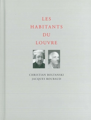 Les habitants du Louvre - Christian Boltanski