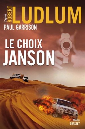 Le choix Janson - Justin Scott