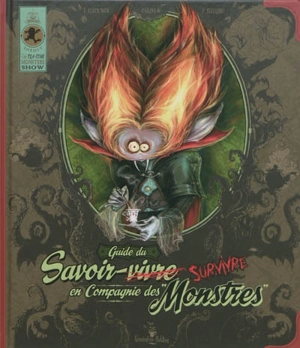 Guide du savoir-survivre en compagnie des monstres - Elian Black Mor