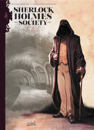 Sherlock Holmes society. Vol. 3. In nomine Dei - Sylvain Cordurié