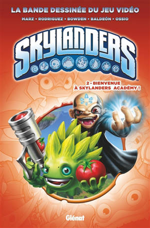 Skylanders. Vol. 2. Bienvenue à Skylanders Academy ! - Ron Marz