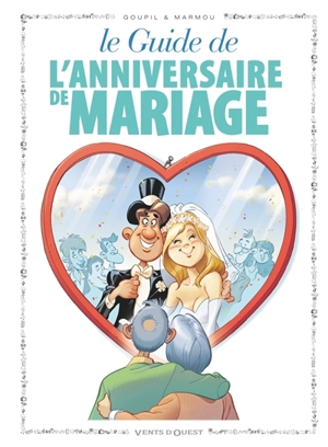 Le guide de l'anniversaire de mariage en BD - Jacky Goupil