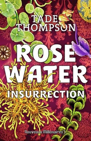 Rosewater. Vol. 2. Insurrection - Tade Thompson