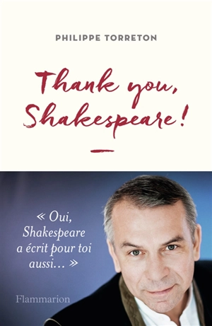 Thank you, Shakespeare ! - Philippe Torreton