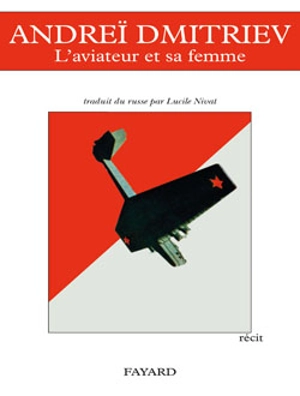 L'aviateur et sa femme - Andreï Viktorovitch Dmitriev