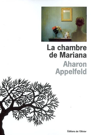 La chambre de Mariana - Aharon Appelfeld