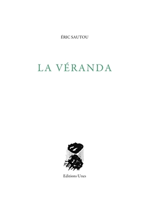 La véranda - Eric Sautou