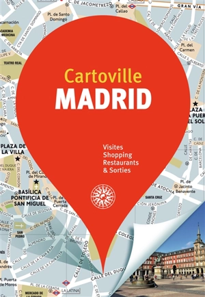 Madrid : visites, shopping, restaurants & sorties