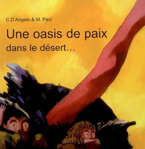 Une oasis de paix dans le désert... - Carolina D'Angelo