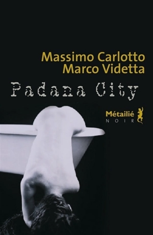 Padana city - Massimo Carlotto