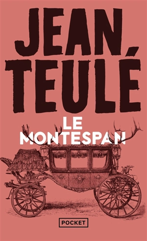 Le Montespan - Jean Teulé